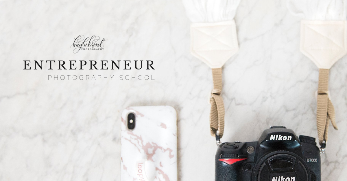 Entrepreneur Photography School  | www.kaylabrint.com